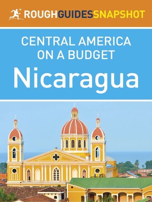 cover image of Nicaragua (Rough Guides Snapshot Central America on a Budget)